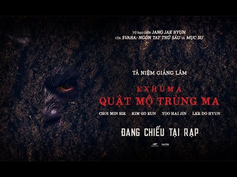 Exhuma: Quật Mộ Trùng Ma