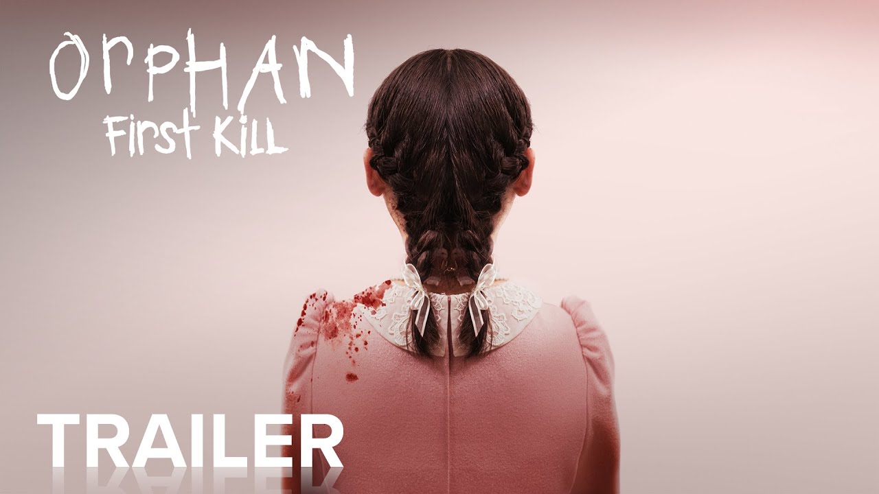 Orphan: First Kill (2022)